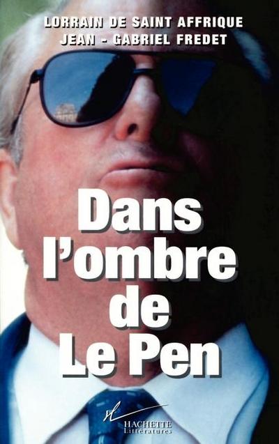 Dans l’ombre de Le Pen
