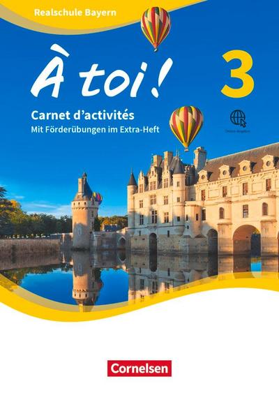 À toi ! Band 3 - Bayern - Carnet d'activités mit Audios online und eingelegtem Förderheft 