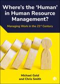 Where’s the ‘Human’ in Human Resource Management?