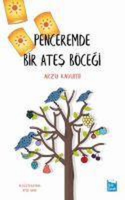 Penceremde Bir Ates Böcegi