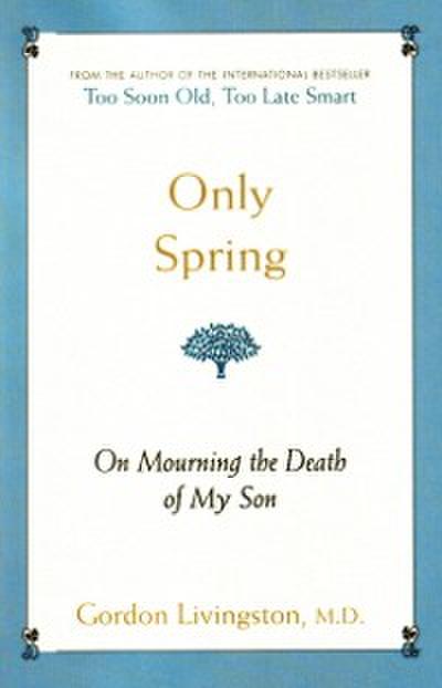 Only Spring