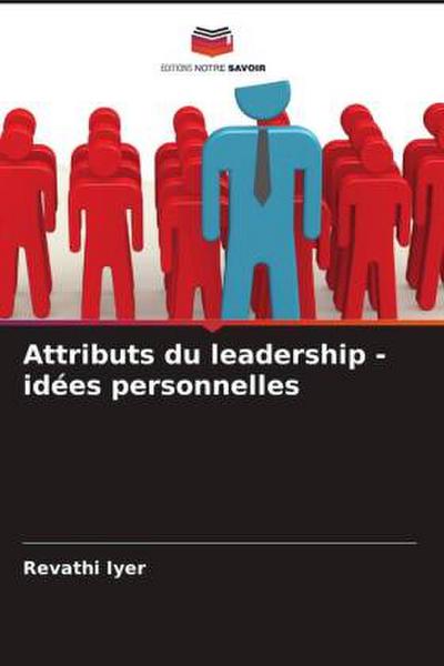 Attributs du leadership - idées personnelles