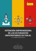 Intención emprendedora de los estudiantes universitarios en Tunja
