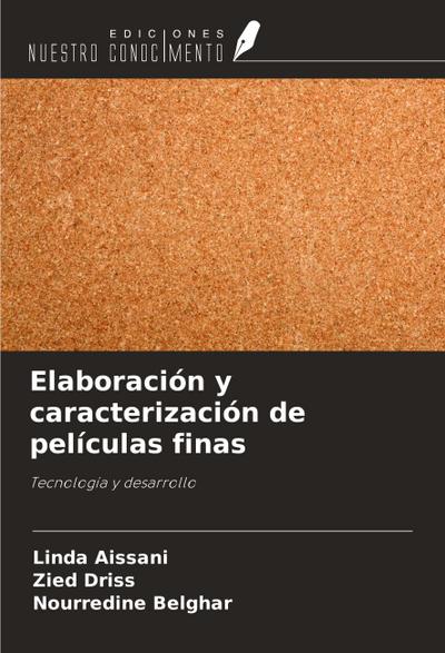 Elaboración y caracterización de películas finas