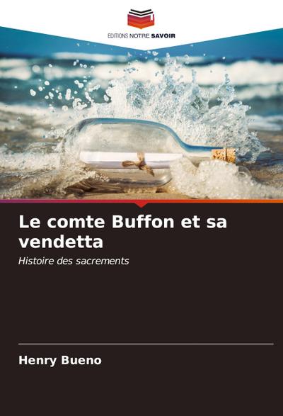 Le comte Buffon et sa vendetta