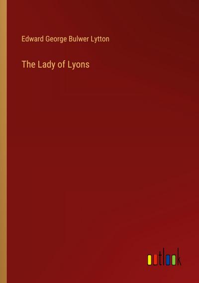 The Lady of Lyons