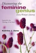 Discovering the Feminine Genius