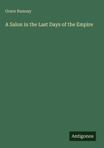 A Salon in the Last Days of the Empire