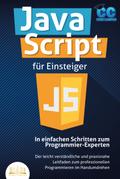 JavaScript für Einsteiger - In einfachen Schritten