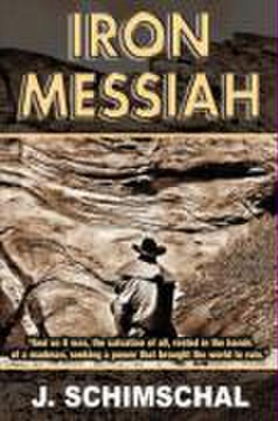 Iron Messiah
