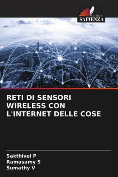 RETI DI SENSORI WIRELESS CON L’INTERNET DELLE COSE