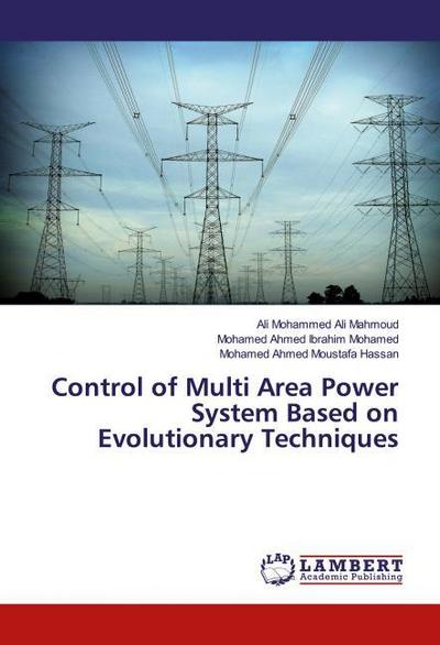 Control of Multi Area Power System Based on Evolutionary Techniques