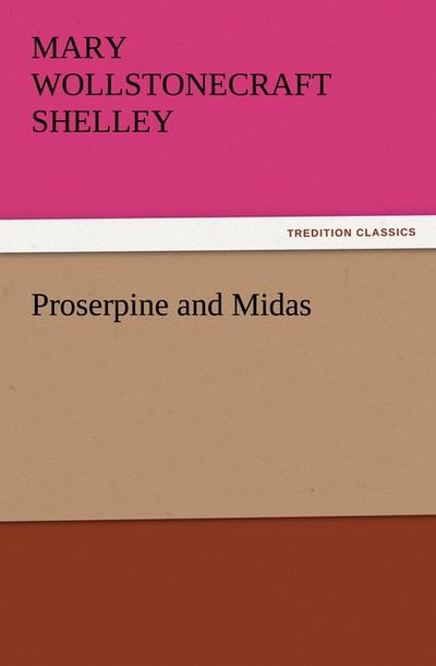 Proserpine and Midas