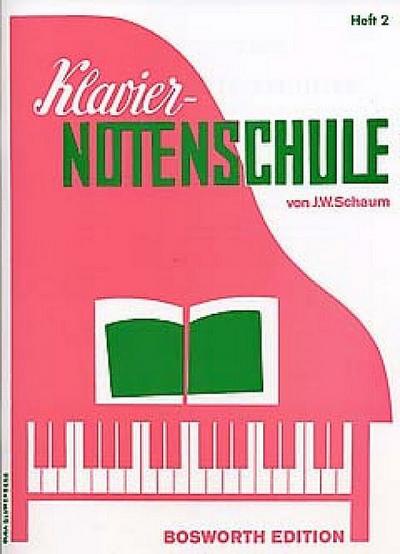 Klavier-Notenschule Heft 2. H.2