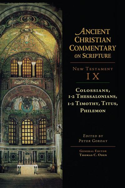 Colossians, 1-2 Thessalonians, 1-2 Timothy, Titus, Philemon