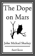 The Dope on Mars