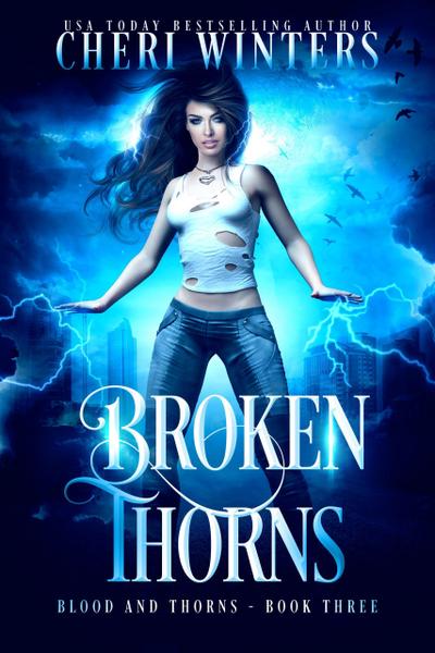 Broken Thorns (Blood & Thorns, #3)