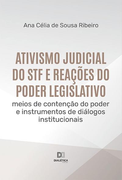 Ativismo judicial do STF e reações do Poder Legislativo