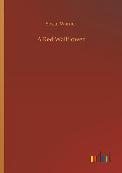 A Red Wallflower