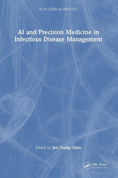 AI and Precision Medicine in Infectious Disease Management