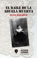 El baile de la abuela muerta