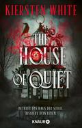 The House of Quiet