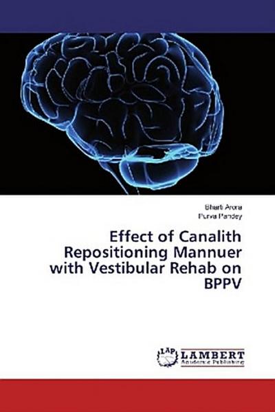 Effect of Canalith Repositioning Mannuer with Vestibular Rehab on BPPV