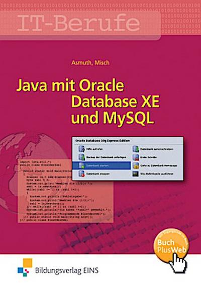 Java mit Oracle Database XE und MySQL / IT-Berufe