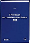 Fristenbuch für steuerberatende Berufe 2017 (Stollfuss-Formulare)
