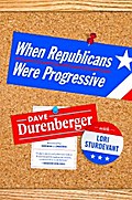 When Republicans Were Progressive