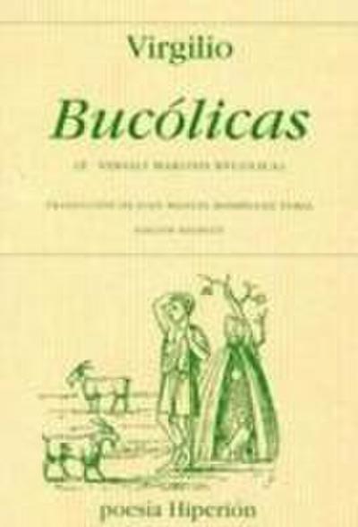 Bucólicas = P. Vergili Maronis Bvcolica