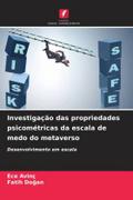 Investigação das propriedades psicométricas da escala de medo do metaverso