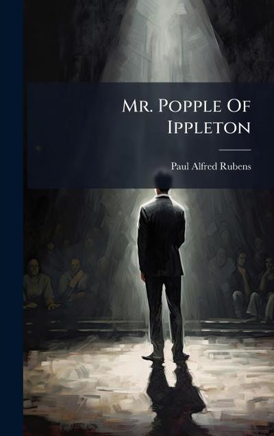 Mr. Popple Of Ippleton