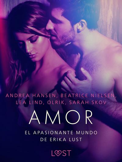 El apasionante mundo de Erika Lust: Amor