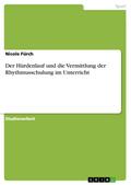 Der Hürdenlauf und die Vermittlung der Rhythmussch