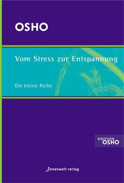 Vom Stress zur Entspannung 