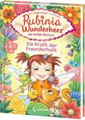 Rubinia Wunderherz - Die Kraft der Freundschaft