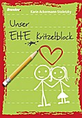 Unser Ehe-Kritzelblock