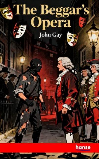 The Beggar’s Opera