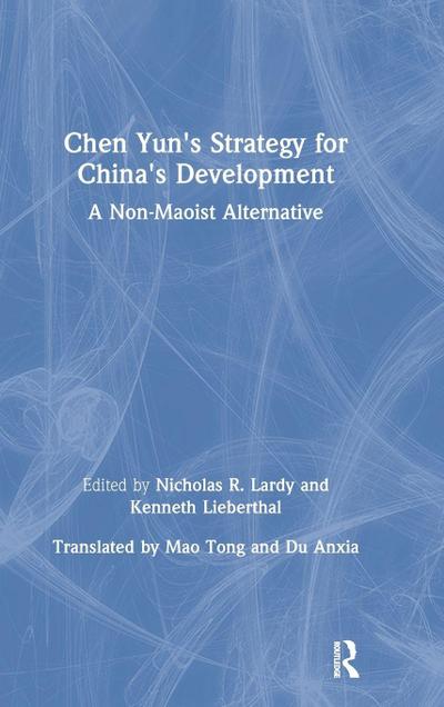 Chen Yun’s Strategy for China’s Development