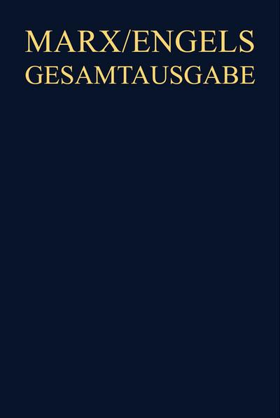 Karl Marx / Friedrich Engels: Werke, Artikel, Entwürfe Juli 1849 bis Juni 1851