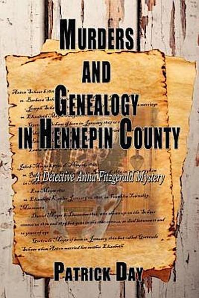 Murders and Genealogy in Hennepin County