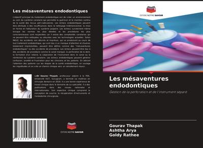 Les mésaventures endodontiques