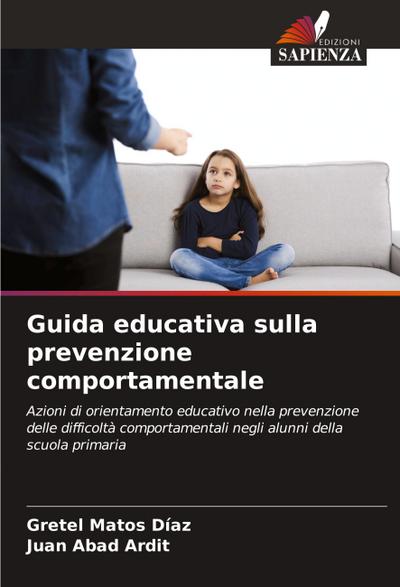 Guida educativa sulla prevenzione comportamentale