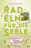 Mosel - Radeln für die Seele