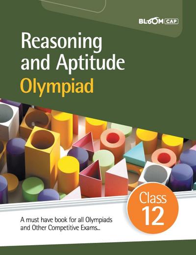 BLOOM CAP Reasoning And Aptitude Olympiad Class 12
