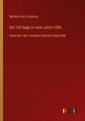 Die Tell-Sage zu dem Jahre 1230