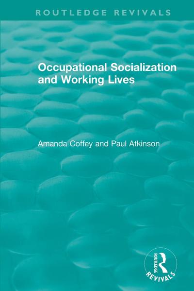 Occupational Socialization and Working Lives (1994)