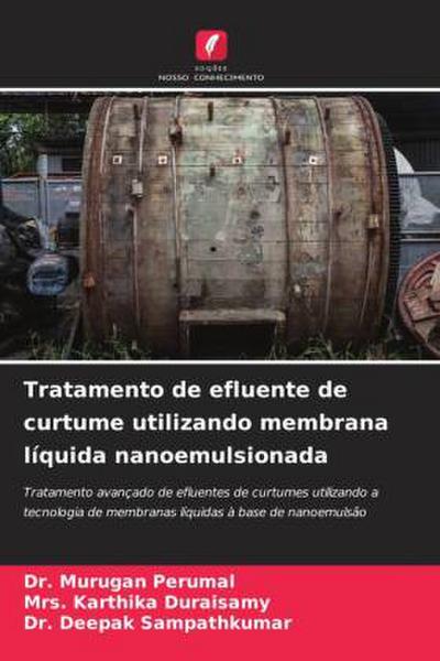 Tratamento de efluente de curtume utilizando membrana líquida nanoemulsionada