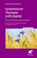 Systemische Therapie trifft EMDR
